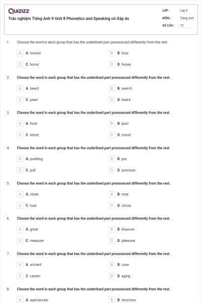 Trắc nghiệm Tiếng Anh 9 Unit 8 Phonetics and Speaking có đáp án