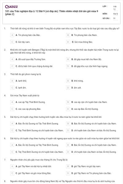 101 câu Trắc nghiệm Địa Lí 12 Bài 9 (có đáp án): Thiên nhiên nhiệt đới ẩm gió mùa 9 (phần 2)
