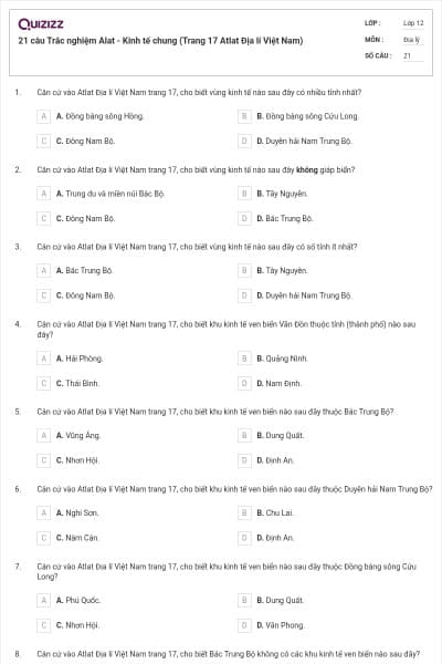 21 câu Trắc nghiệm Alat - Kinh tế chung (Trang 17 Atlat Địa lí Việt Nam)