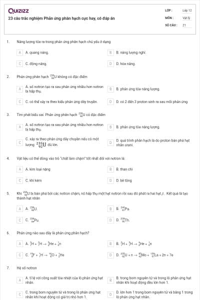 23 câu trắc nghiệm Phản ứng phân hạch cực hay, có đáp án