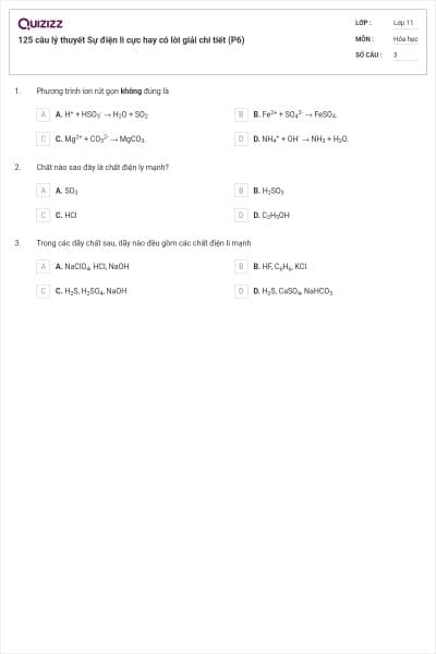 125 câu lý thuyết Sự điện li cực hay có lời giải chi tiết (P6)