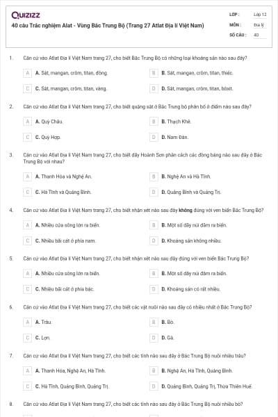 40 câu Trắc nghiệm Alat - Vùng Bắc Trung Bộ (Trang 27 Atlat Địa lí Việt Nam)