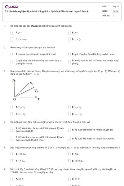 21 câu trắc nghiệm Quá trình đẳng tích - Định luật Sác-lơ cực hay có đáp án