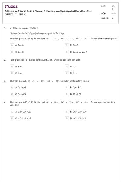 Đề kiểm tra 15 phút Toán 7 Chương 3 Hình học có đáp án (phần Qhgcytttg - Trắc nghiệm - Tự luận 4)