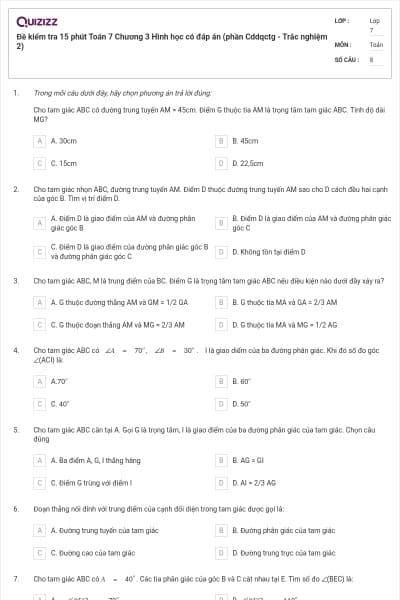 Đề kiểm tra 15 phút Toán 7 Chương 3 Hình học có đáp án (phần Cddqctg - Trắc nghiệm 2)