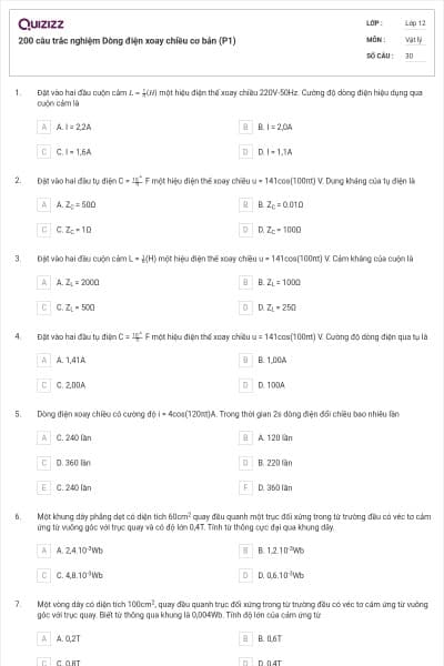 200 câu trắc nghiệm Dòng điện xoay chiều cơ bản (P1)