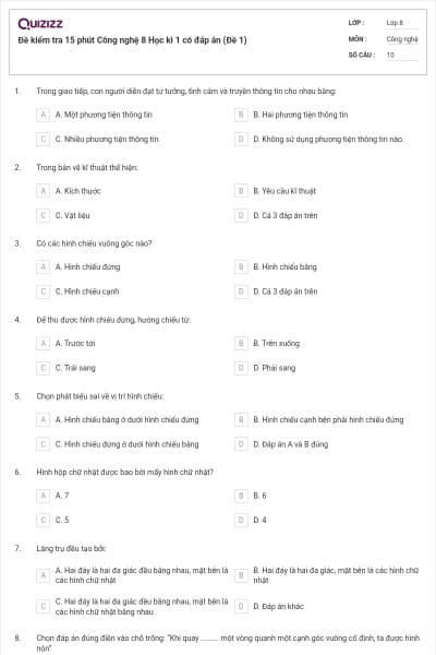 Đề kiểm tra 15 phút Công nghệ 8 Học kì 1 có đáp án (Đề 1)