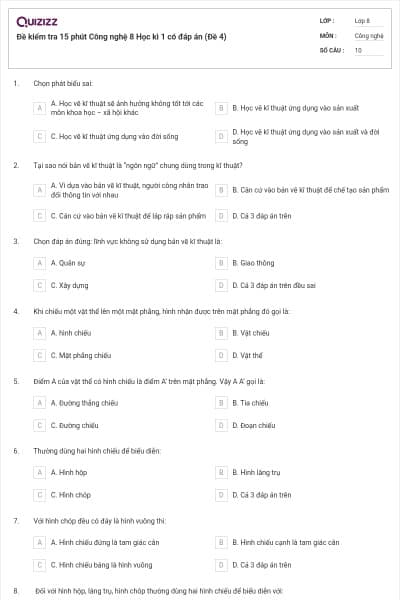 Đề kiểm tra 15 phút Công nghệ 8 Học kì 1 có đáp án (Đề 4)