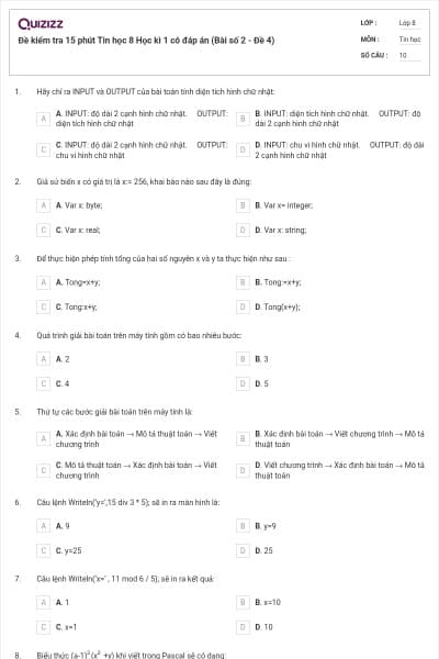Đề kiểm tra 15 phút Tin học 8 Học kì 1 có đáp án (Bài số 2 - Đề 4)