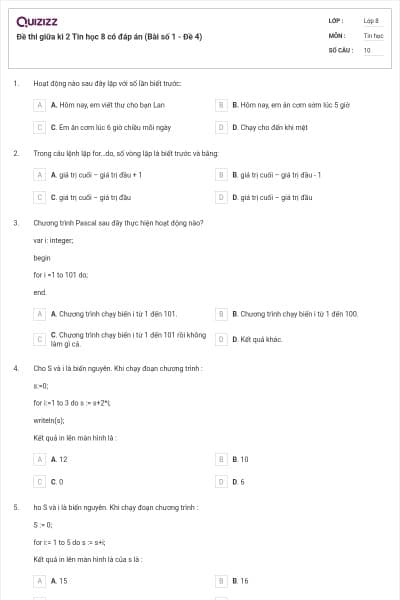 Đề thi giữa kì 2 Tin học 8 có đáp án (Bài số 1 - Đề 4)