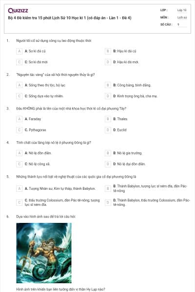 Bộ 4  Đề kiểm tra 15 phút Lịch Sử 10 Học kì 1 (có đáp án - Lần 1 - Đề 4)