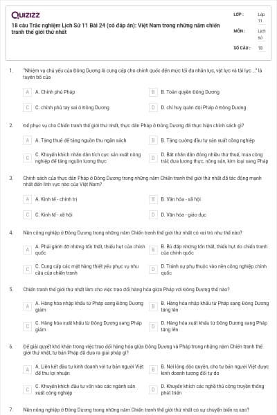 18 câu  Trắc nghiệm Lịch Sử 11 Bài 24 (có đáp án): Việt Nam trong những năm chiến tranh thế giới thứ nhất