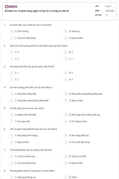 Đề kiểm tra 15 phút Công nghệ 10 Học kì 2 có đáp án (Đề 4)