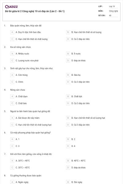 Đề thi giữa kì 2 Công nghệ 10 có đáp án (Lần 2 - Đề 1)