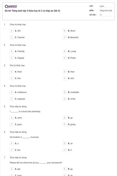 Đề thi Tiếng Anh lớp 4 Giữa học kì 2 có đáp án (Đề 4)