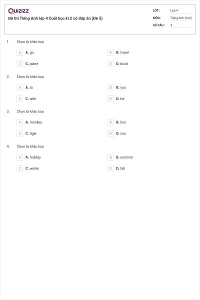 Đề thi Tiếng Anh lớp 4 Cuối học kì 2 có đáp án (Đề 5)