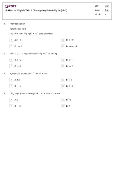 Đề kiểm tra 15 phút Toán 9 Chương 4 Đại Số có đáp án (Đề 3)
