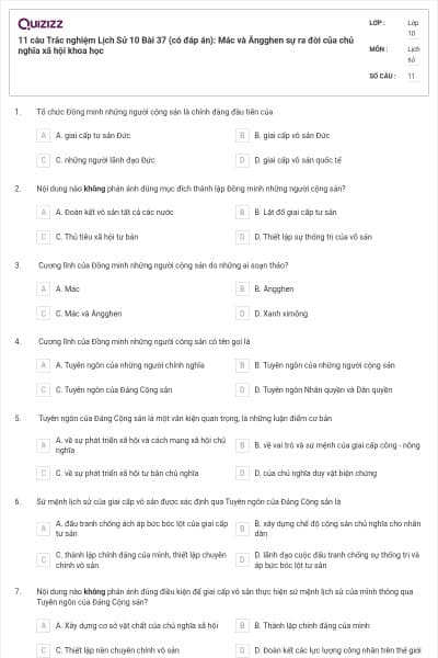 11 câu Trắc nghiệm Lịch Sử 10 Bài 37 (có đáp án): Mác và Ăngghen sự ra đời của chủ nghĩa xã hội khoa học