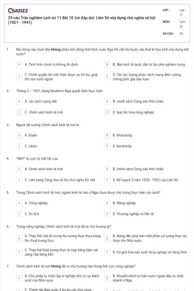 29 câu Trắc nghiệm Lịch sử 11 Bài 10 (có đáp án): Liên Xô xây dựng chủ nghĩa xã hội (1921 - 1941)