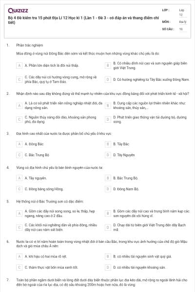 Bộ 4  Đề kiểm tra 15 phút Địa Lí 12 Học kì 1 (Lần 1 - Đề 3 - có đáp án và thang điểm chi tiết)