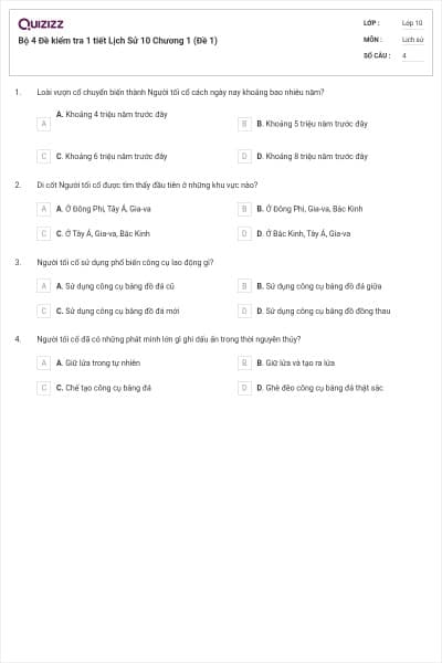 Bộ 4  Đề kiểm tra 1 tiết Lịch Sử 10 Chương 1 (Đề 1)