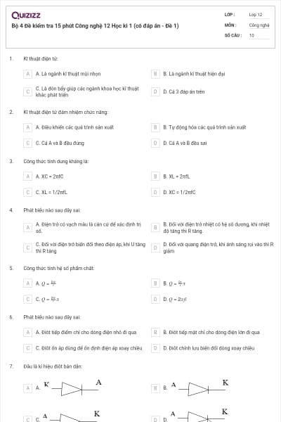 Bộ 4 Đề kiểm tra 15 phút Công nghệ 12 Học kì 1 (có đáp án - Đề 1)
