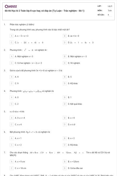 Đề thi Học kì 2 Toán lớp 8 cực hay, có đáp án (Tự Luận - Trắc nghiệm - Đề 1)