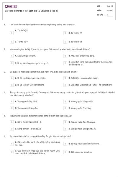 Bộ 4  Đề kiểm tra 1 tiết Lịch Sử 10 Chương 6 (Đề 1)