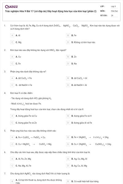 Trắc nghiệm Hóa 9 Bài 17 (có đáp án) Dãy hoạt động hóa học của kim loại (phần 2)