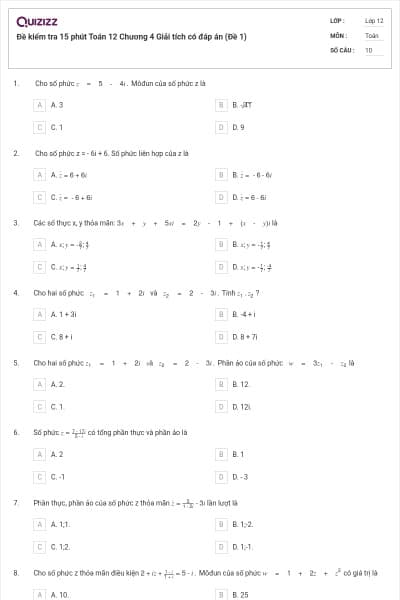 Đề kiểm tra 15 phút Toán 12 Chương 4 Giải tích có đáp án (Đề 1)