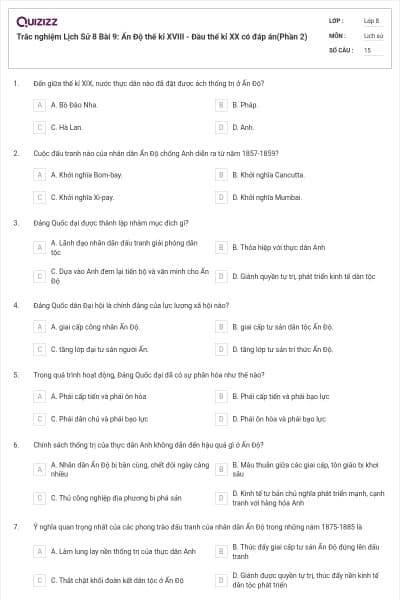 Trắc nghiệm Lịch Sử 8 Bài 9: Ấn Độ thế kỉ XVIII - Đầu thế kỉ XX có đáp án(Phần 2)