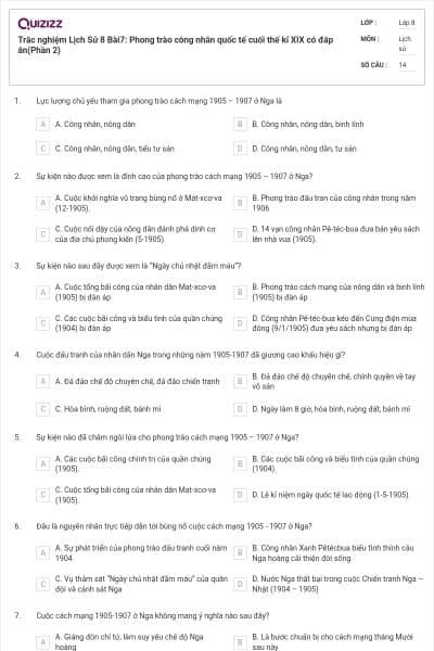 Trắc nghiệm Lịch Sử 8 Bài7: Phong trào công nhân quốc tế cuối thế kỉ XIX có đáp án(Phần 2)