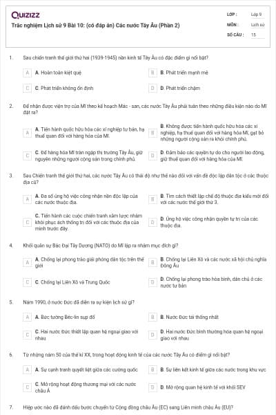 Trắc nghiệm Lịch sử 9 Bài 10: (có đáp án) Các nước Tây Âu  (Phần 2)