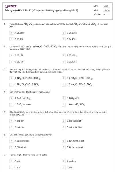 Trắc nghiệm Hóa 9 Bài 30 (có đáp án) Silic công nghiệp silicat (phần 2)