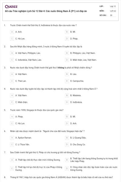 60 câu Trắc nghiệm Lịch Sử 12 Bài 4: Các nước Đông Nam Á (P1) có đáp án