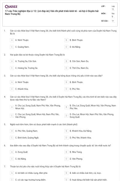 17 câu Trắc nghiệm Địa Lí 12: (có đáp án)  Vấn đề phát triển kinh tế - xã hội ở Duyên hải Nam Trung Bộ