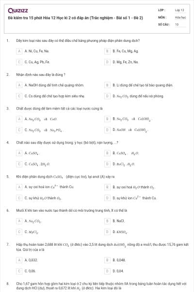 Đề kiểm tra 15 phút Hóa 12 Học kì 2 có đáp án (Trắc nghiệm - Bài số 1 - Đề 2)