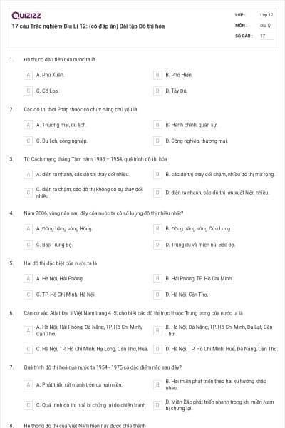 17 câu Trắc nghiệm Địa Lí 12: (có đáp án)  Bài tập Đô thị hóa