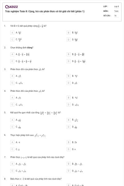 Trắc nghiệm Toán 8: Cộng, trừ các phân thức có lời giải chi tiết (phần 1)
