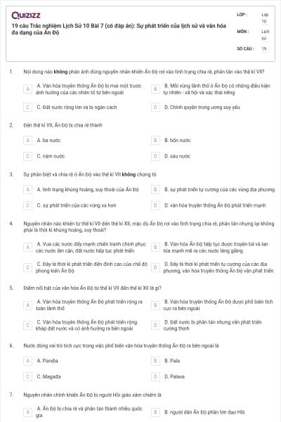 19 câu  Trắc nghiệm Lịch Sử 10 Bài 7 (có đáp án): Sự phát triển của lịch sử và văn hóa đa dạng của Ấn Độ