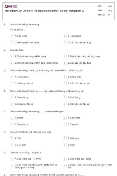 Trắc nghiệm Vật Lí 6 Bài 4: (có đáp án) Khối lượng – đo khối lượng (phần 2)