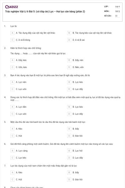Trắc nghiệm Vật Lí 6 Bài 5: (có đáp án) Lực – Hai lực cân bằng (phần 2)