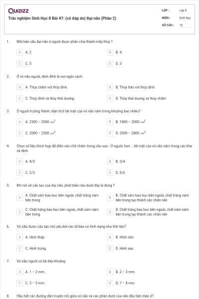 Trắc nghiệm Sinh Học 8 Bài 47: (có đáp án) Đại não (Phần 2)