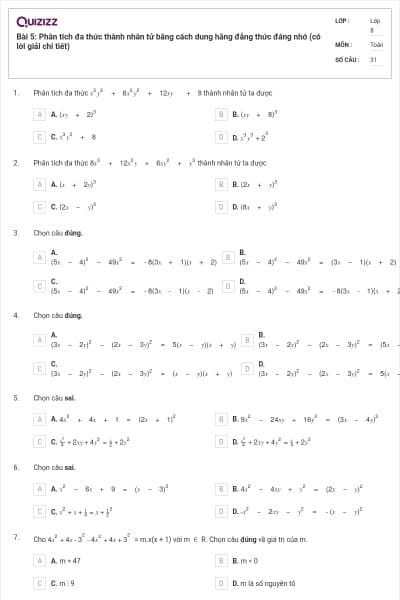 Bài 5: Phân tích đa thức thành nhân tử bằng cách dung hằng đẳng thức đáng nhớ (có lời giải chi tiết)
