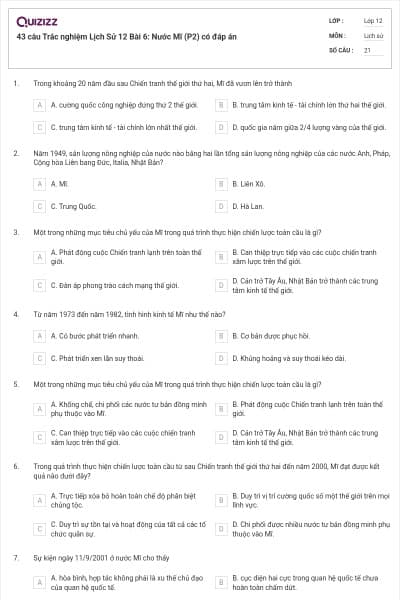 43 câu Trắc nghiệm Lịch Sử 12 Bài 6: Nước Mĩ (P2) có đáp án