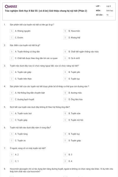 Trắc nghiệm Sinh Học 8 Bài 55: (có đ/án) Giới thiệu chung hệ nội tiết (Phần 2)
