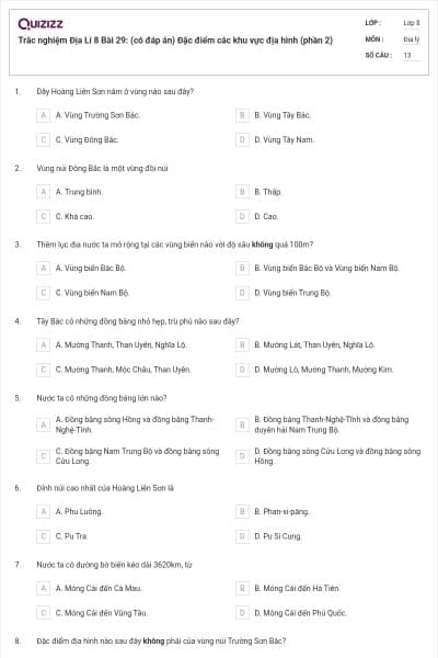Trắc nghiệm Địa Lí 8 Bài 29: (có đáp án) Đặc điểm các khu vực địa hình (phần 2)