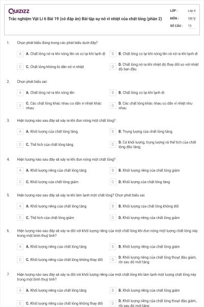 Trắc nghiệm Vật Lí 6 Bài 19 (có đáp án) Bài tập sự nở vì nhiệt của chất lỏng (phần 2)
