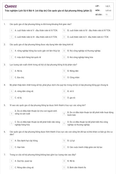 Trắc nghiệm Lịch Sử 6 Bài 4: (có đáp án) Các quốc gia cổ đại phương Đông (phần 2)