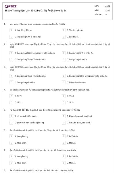39 câu Trắc nghiệm Lịch Sử 12 Bài 7: Tây Âu (P2) có đáp án